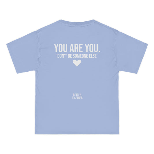 "You are You" tee